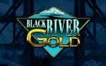 Black River Gold online casino slot